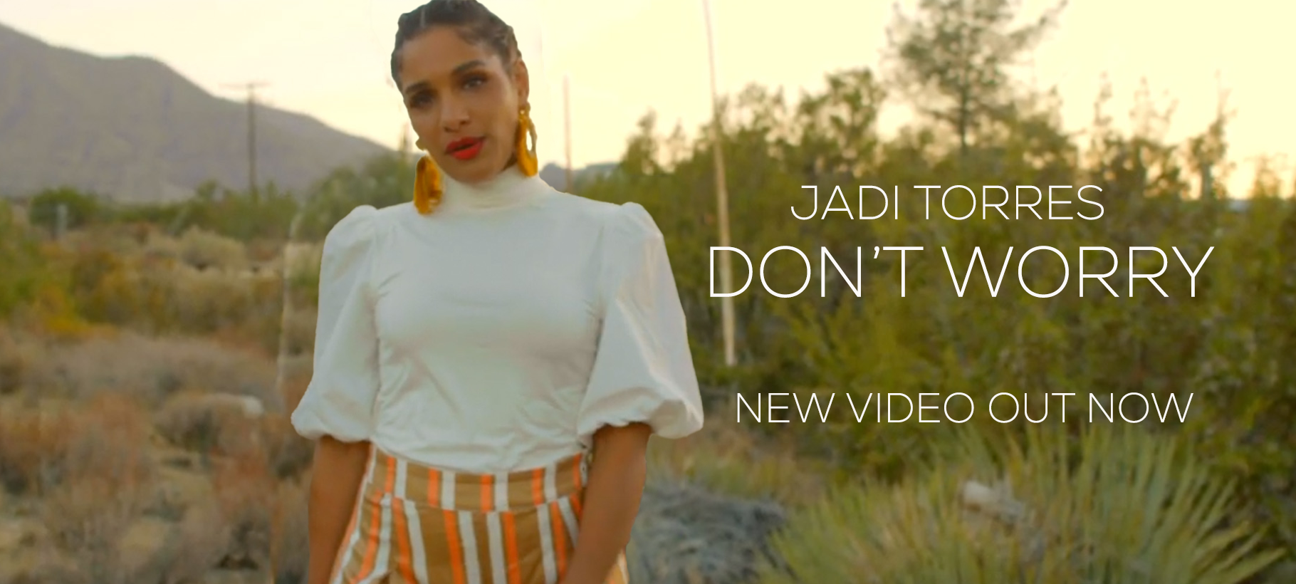 jadi_torres_dont_worry_header